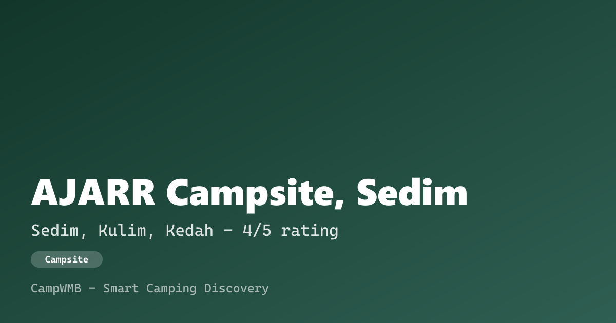 Visual sementara AJARR Campsite, Sedim
