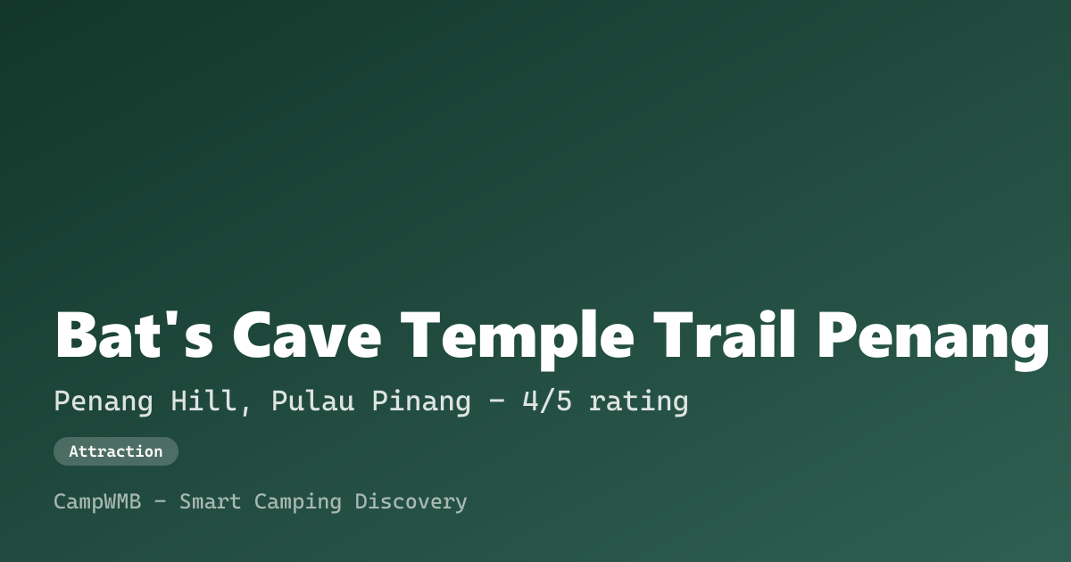Visual sementara Bat's Cave Temple Trail Penang Hill