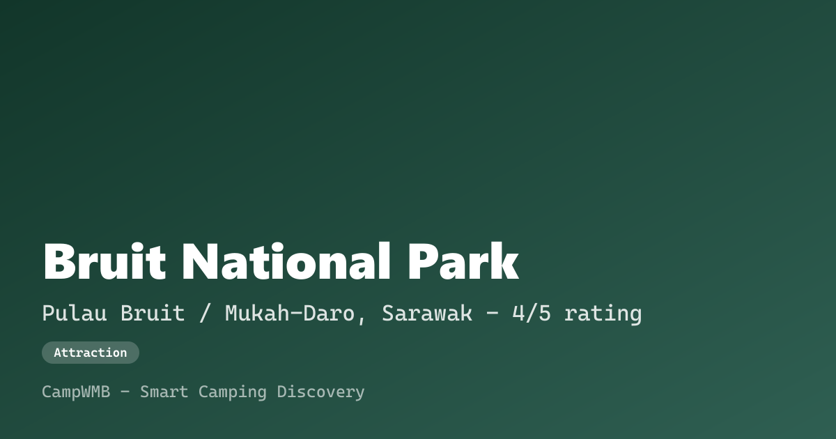 Visual sementara Bruit National Park