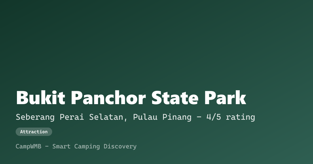 Visual sementara Bukit Panchor State Park