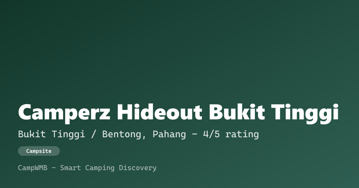 Visual sementara Camperz Hideout Bukit Tinggi