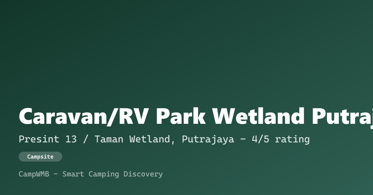 Visual sementara Caravan/RV Park Wetland Putrajaya