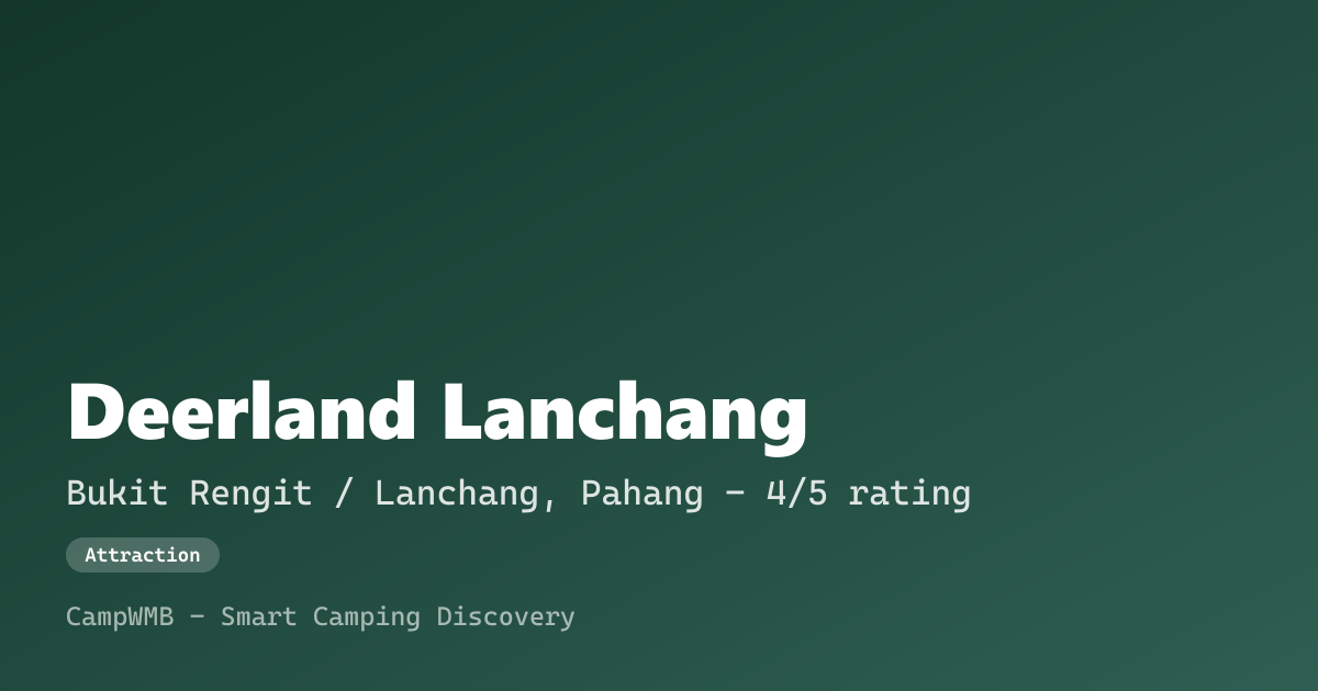 Visual sementara Deerland Lanchang