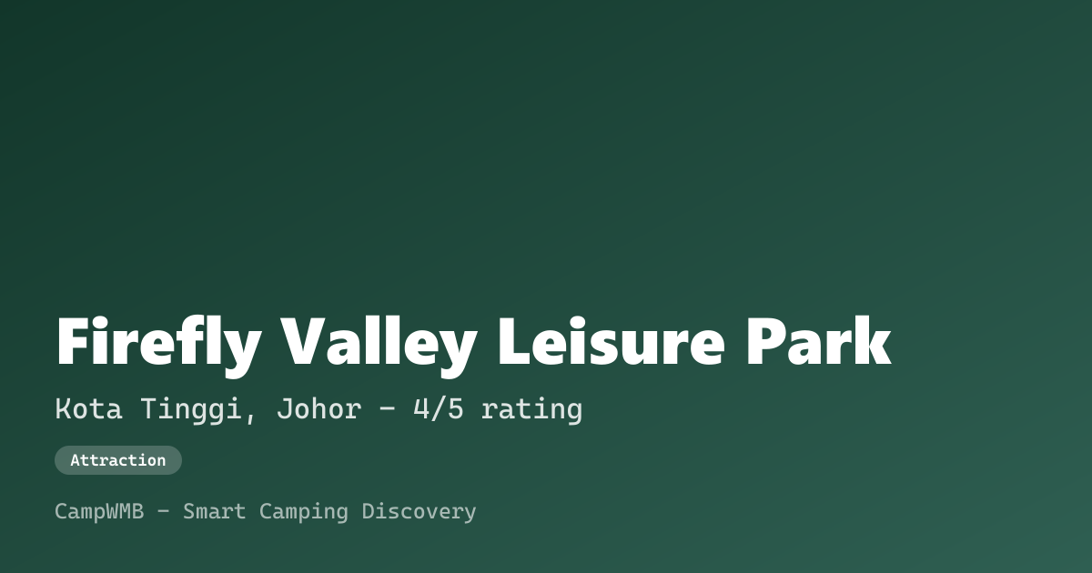 Visual sementara Firefly Valley Leisure Park