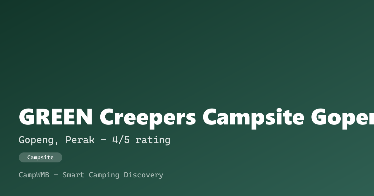 Visual sementara GREEN Creepers Campsite Gopeng