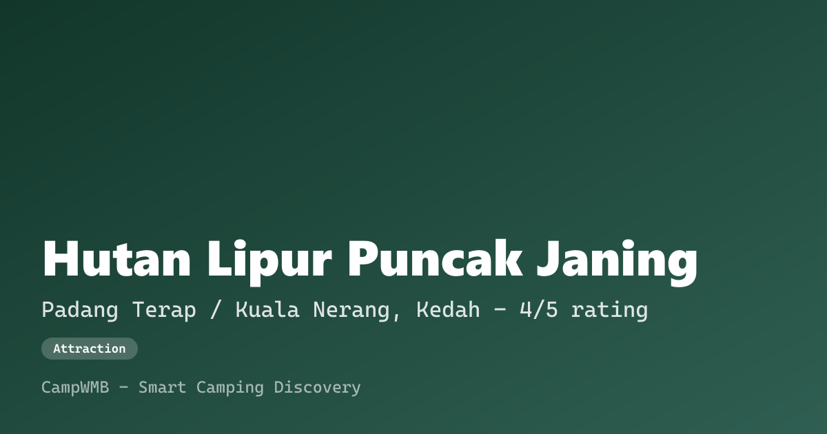 Visual sementara Hutan Lipur Puncak Janing