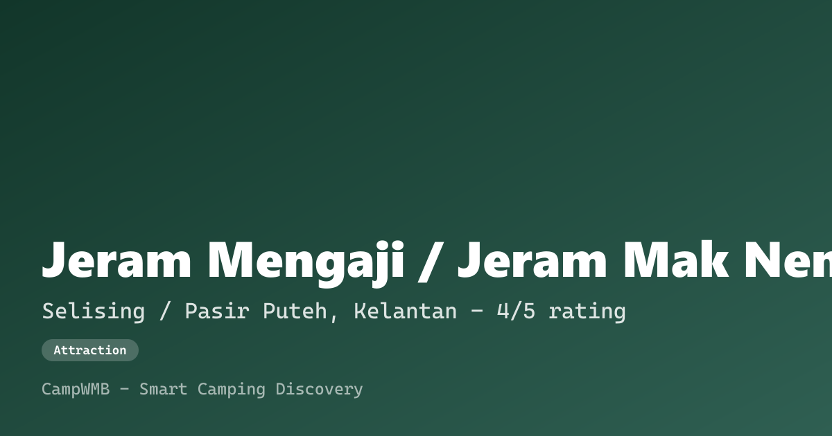 Visual sementara Jeram Mengaji / Jeram Mak Nenek