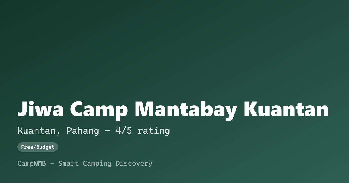 Visual sementara Jiwa Camp Mantabay Kuantan
