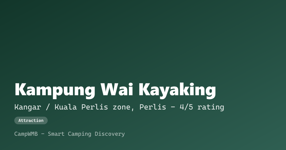 Visual sementara Kampung Wai Kayaking