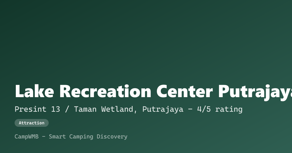 Visual sementara Lake Recreation Center Putrajaya Wetland