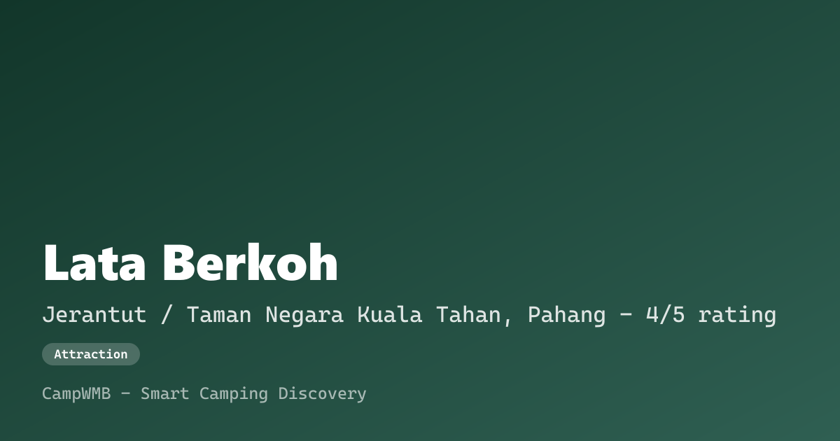 Visual sementara Lata Berkoh