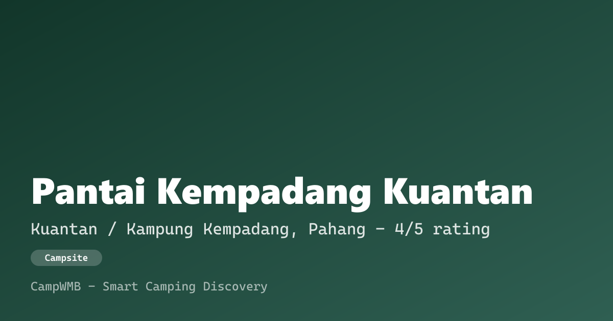 Visual sementara Pantai Kempadang Kuantan