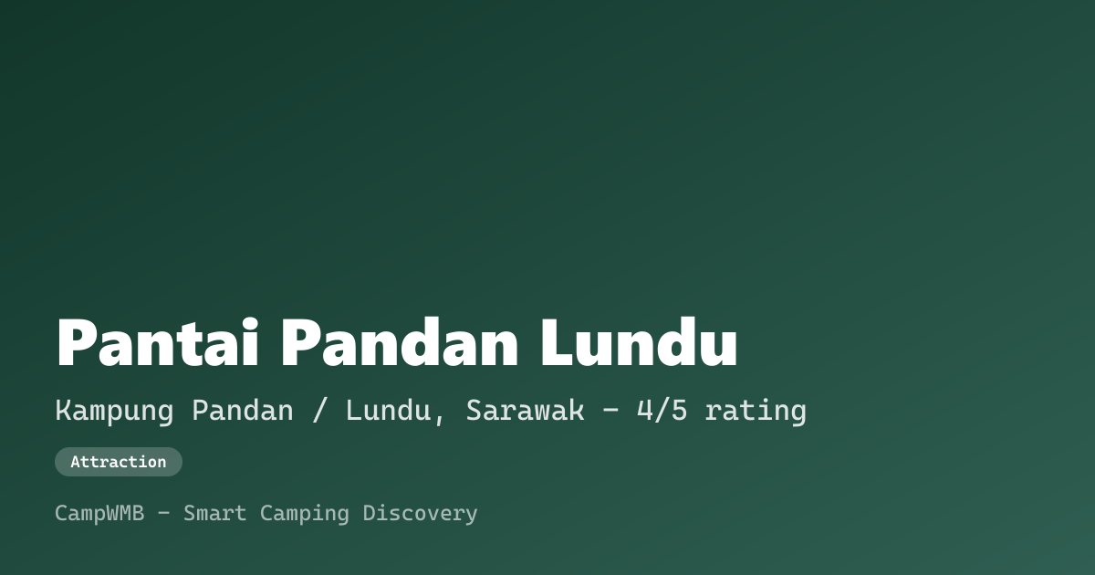 Visual sementara Pantai Pandan Lundu