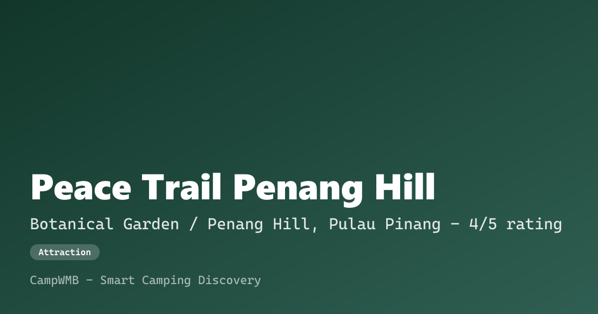 Visual sementara Peace Trail Penang Hill