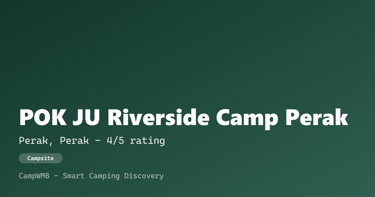 Visual sementara POK JU Riverside Camp Perak