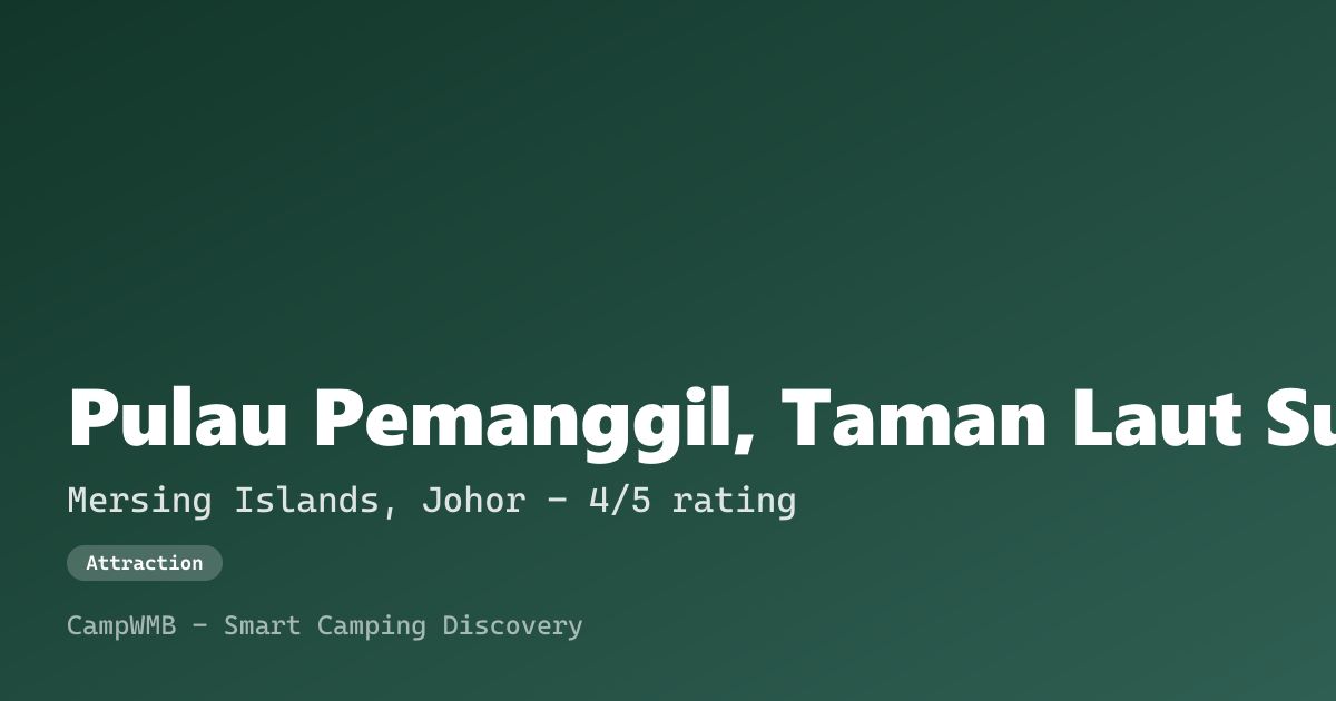 Visual sementara Pulau Pemanggil, Taman Laut Sultan Iskandar
