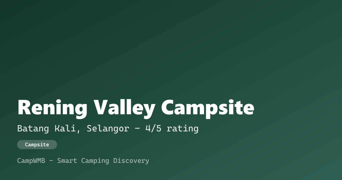 Visual sementara Rening Valley Campsite