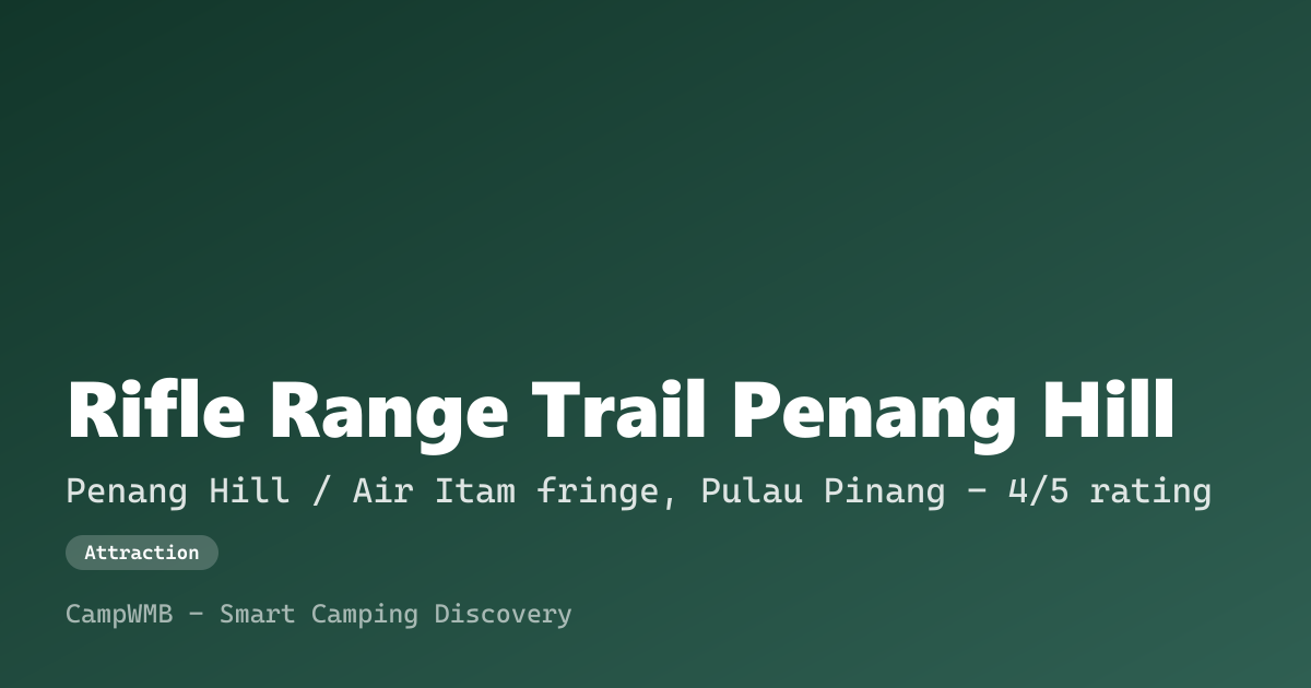 Visual sementara Rifle Range Trail Penang Hill