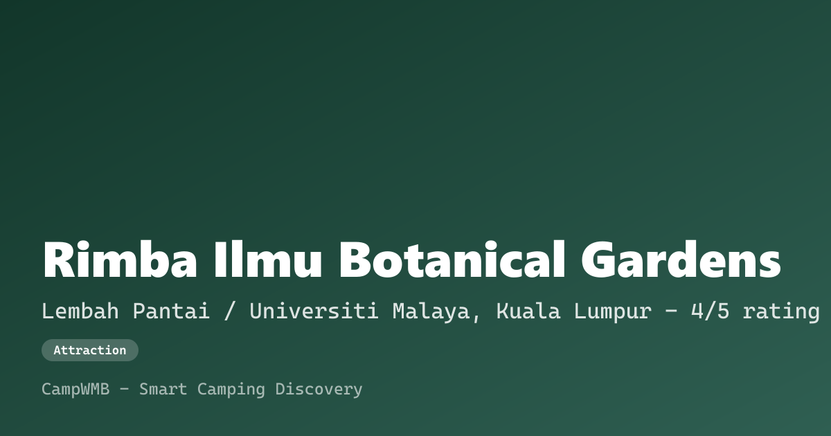Visual sementara Rimba Ilmu Botanical Gardens