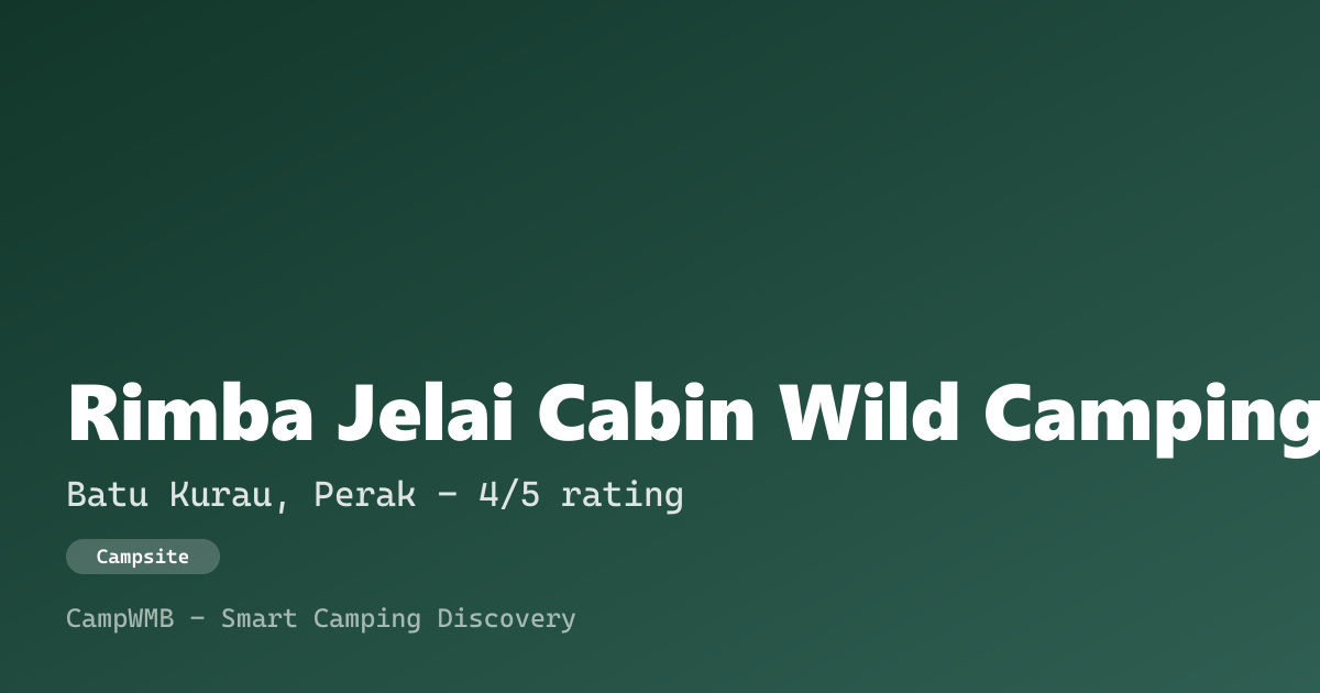Visual sementara Rimba Jelai Cabin Wild Camping