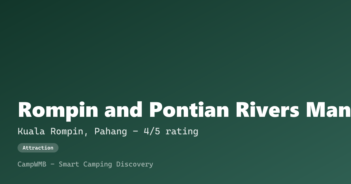 Visual sementara Rompin and Pontian Rivers Mangrove Cruise