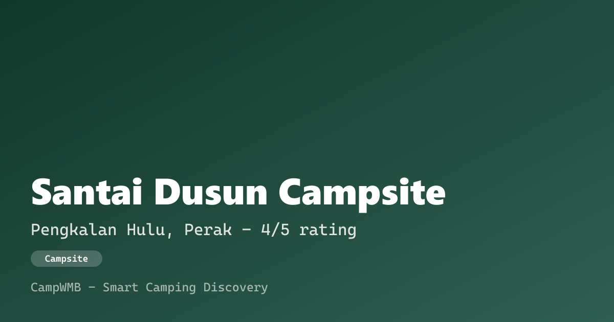 Visual sementara Santai Dusun Campsite