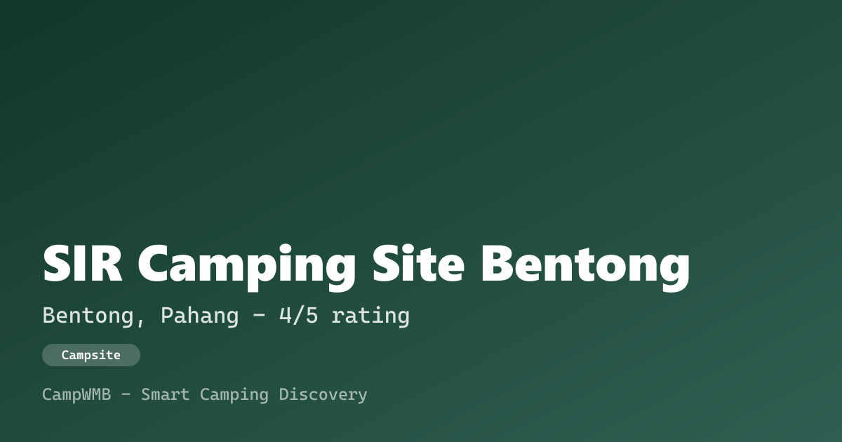 Visual sementara SIR Camping Site Bentong
