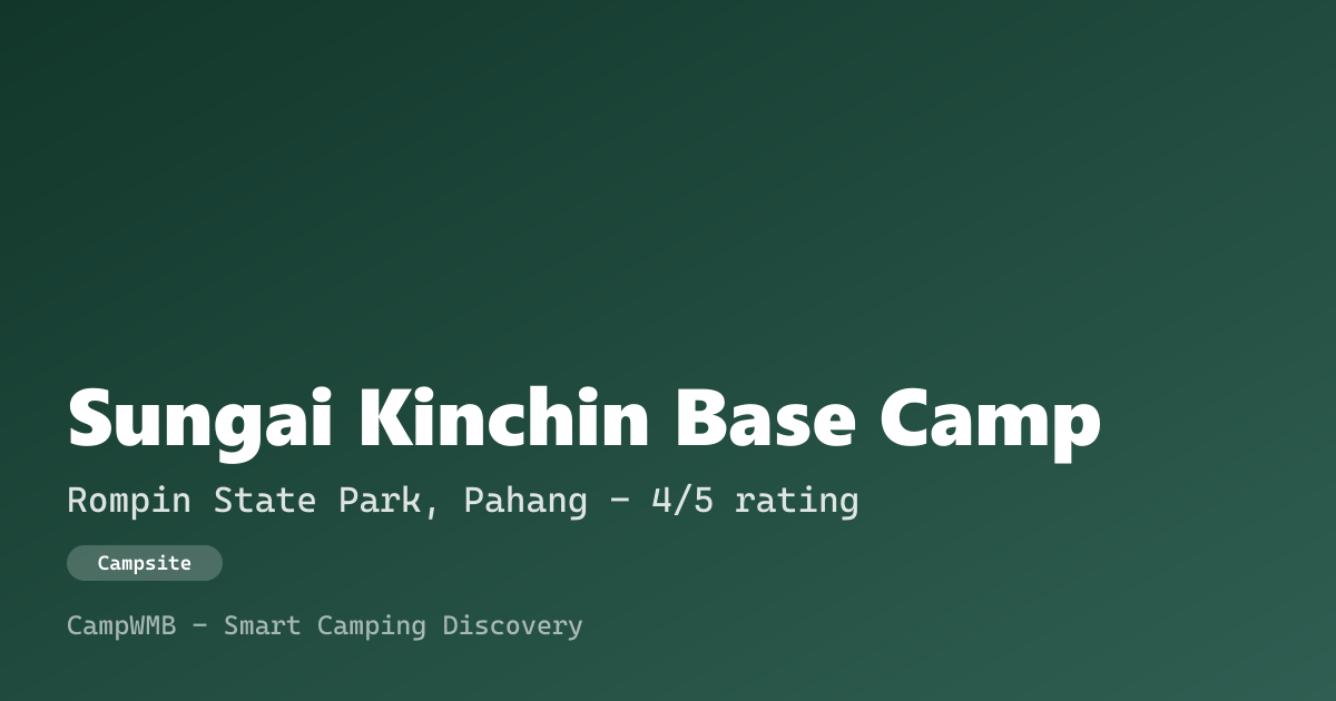 Visual sementara Sungai Kinchin Base Camp
