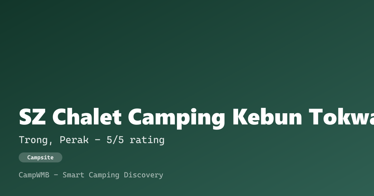Visual sementara SZ Chalet Camping Kebun Tokwan Trong