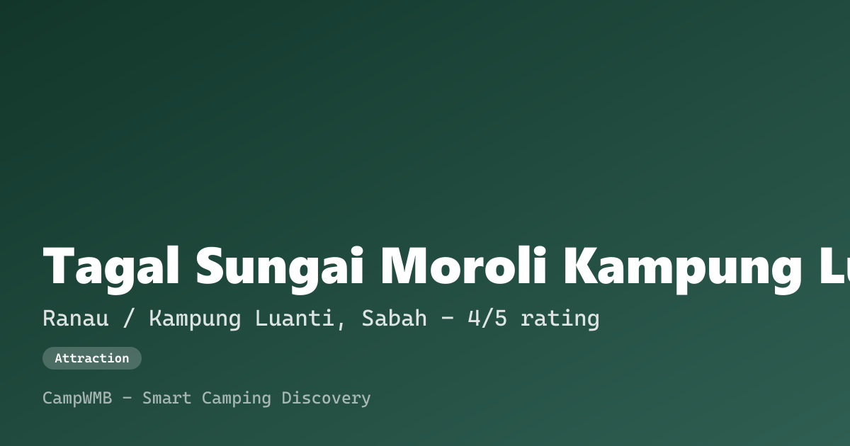 Visual sementara Tagal Sungai Moroli Kampung Luanti