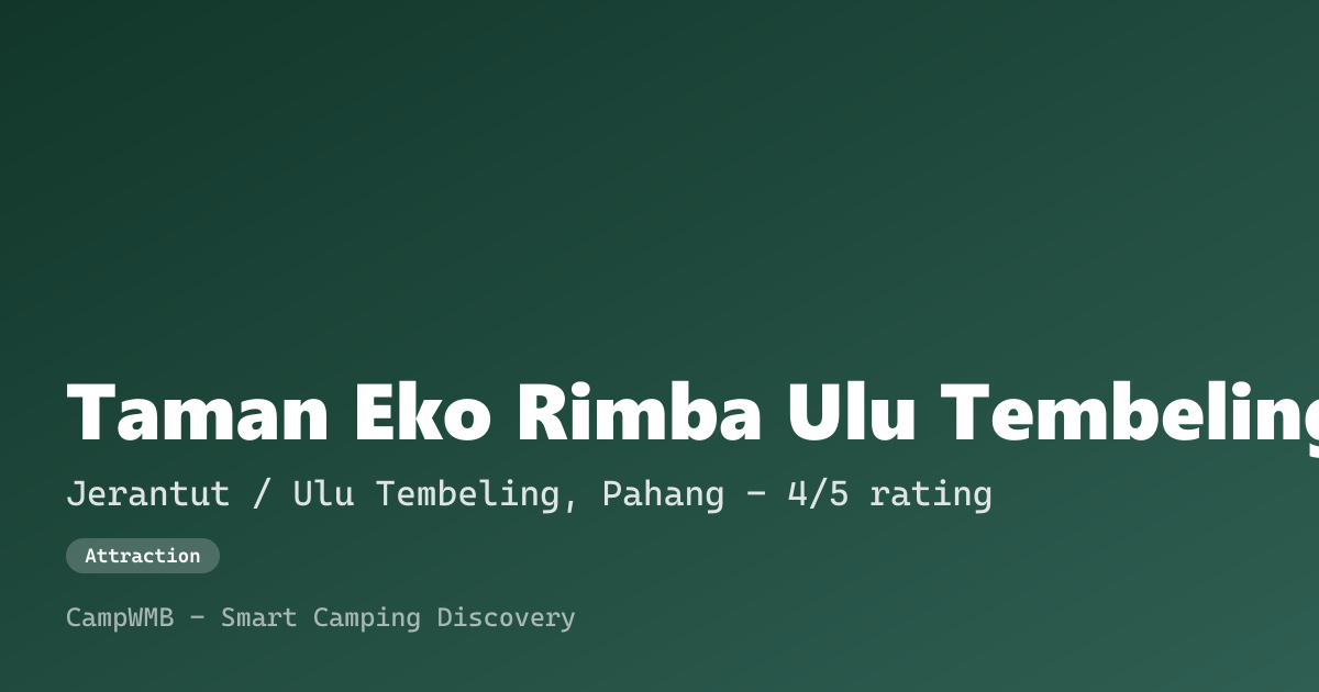 Visual sementara Taman Eko Rimba Ulu Tembeling