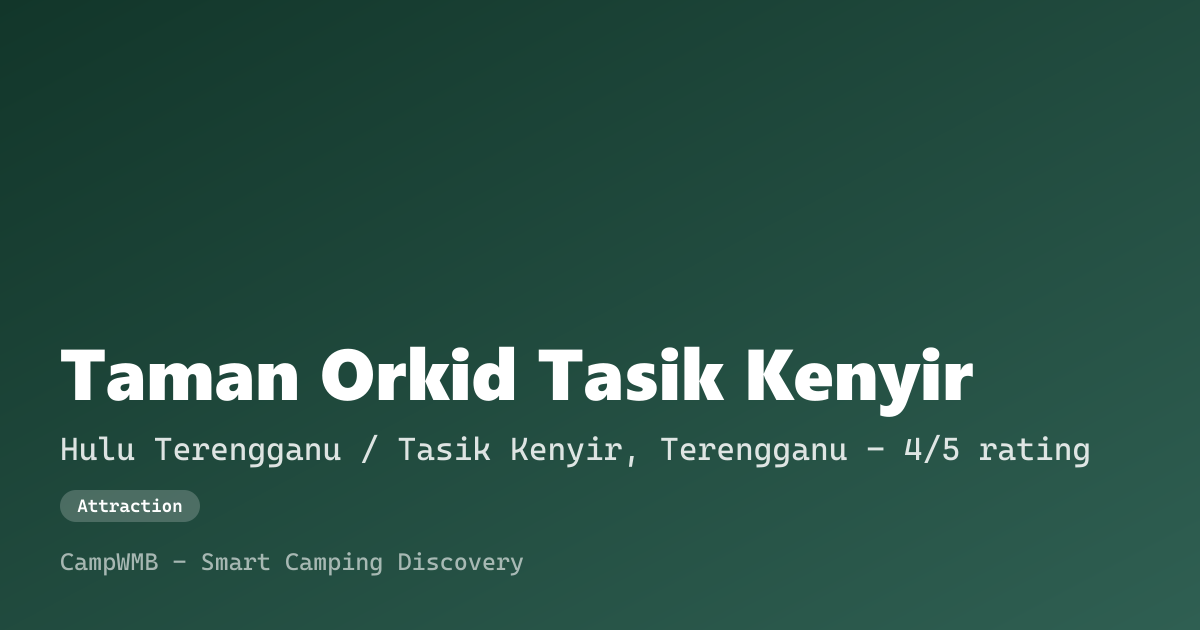 Visual sementara Taman Orkid Tasik Kenyir