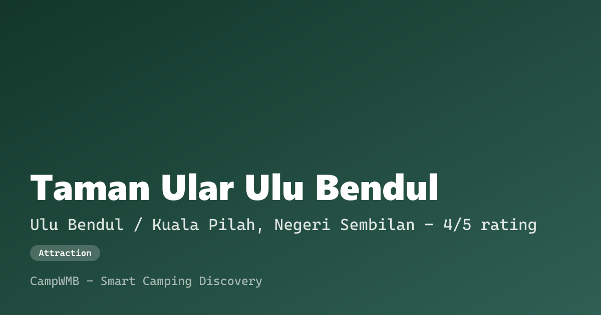 Visual sementara Taman Ular Ulu Bendul