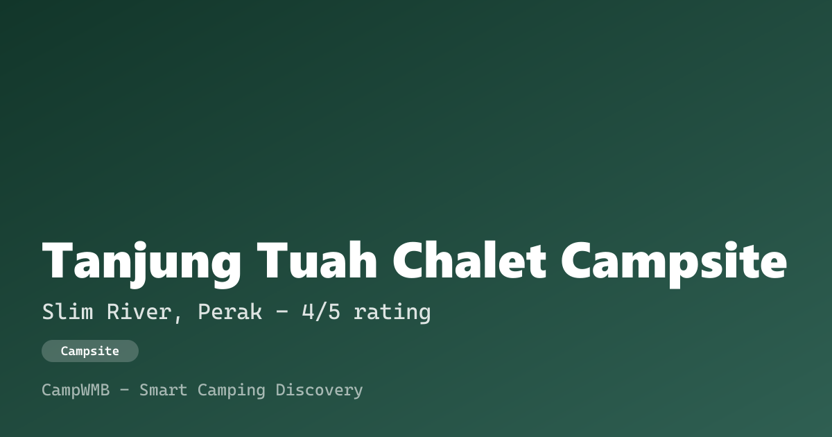 Visual sementara Tanjung Tuah Chalet Campsite