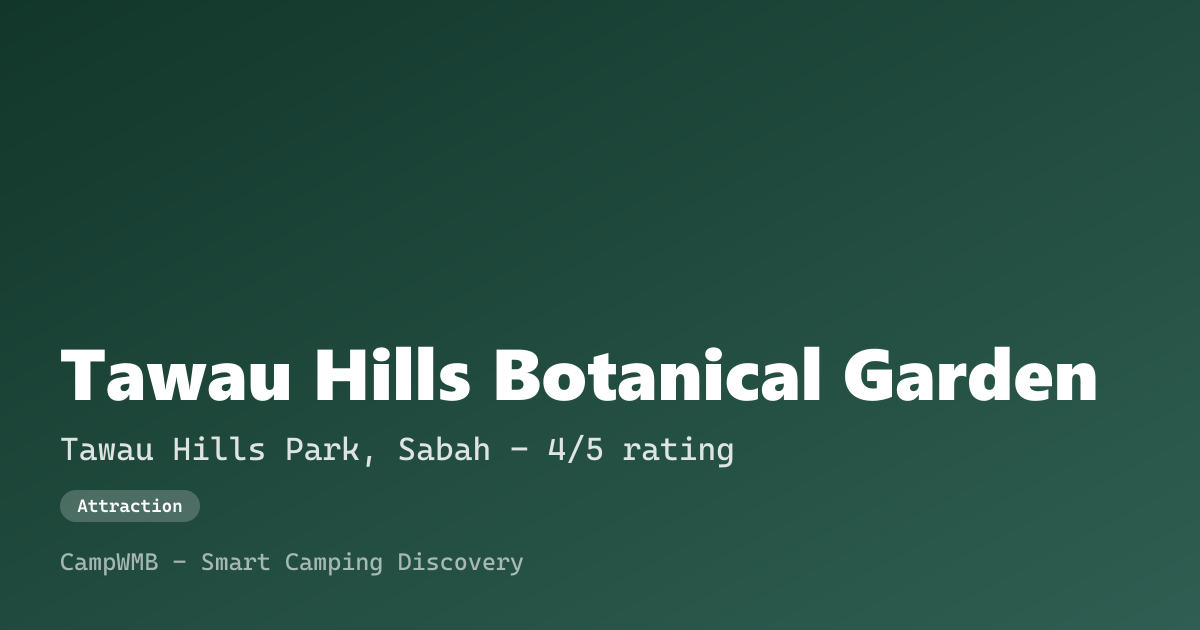 Visual sementara Tawau Hills Botanical Garden