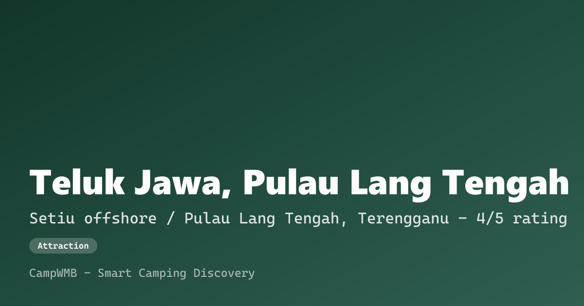 Visual sementara Teluk Jawa, Pulau Lang Tengah