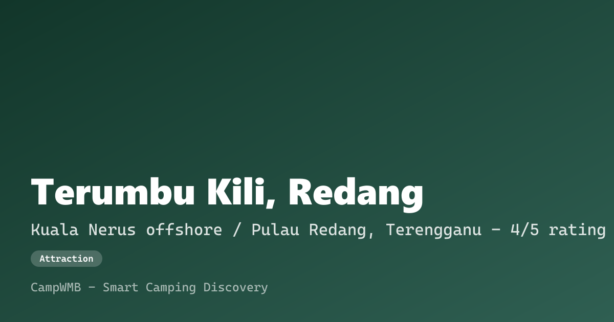 Visual sementara Terumbu Kili, Redang