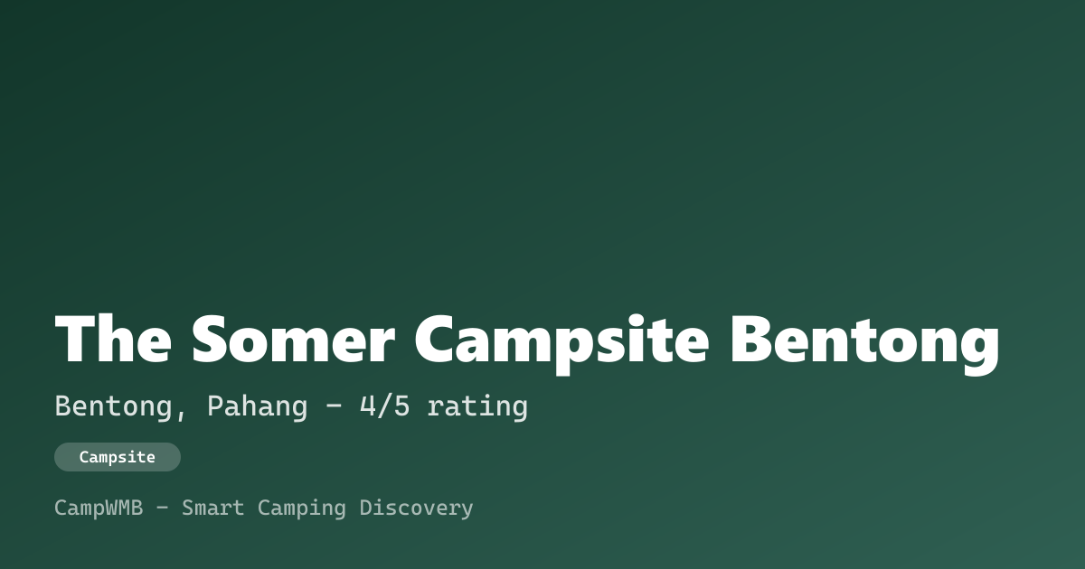 Visual sementara The Somer Campsite Bentong